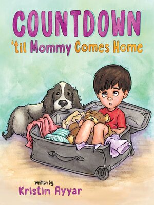 cover image of Countdown 'til Mommy Comes Home